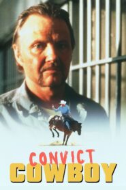 Convict Cowboy 1995 on netflix