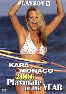 Playboy Video Centerfold: Kara Monaco – Playmate of the Year 2006 2006 on netflix