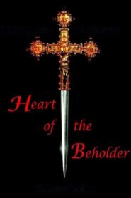 Heart of the Beholder 2005 on netflix