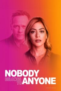 Nobody Belongs to Nobody 2023 on netflix