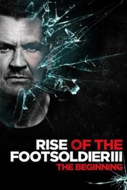 Rise of the Footsoldier 3: The Pat Tate Story 2017 on netflix