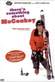 There’s Something About McConkey 2000 on netflix
