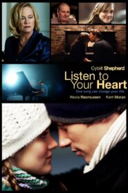Listen to Your Heart 2010 on netflix