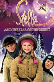 Stella and the Star of the Orient 2008 on netflix