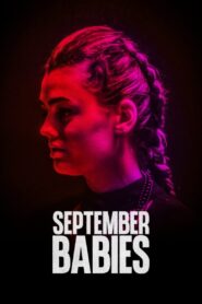 September Babies 2024 on netflix