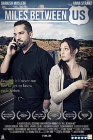 Miles Between Us 2017 on netflix