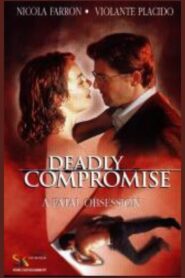 A Deadly Compromise 2000 on netflix