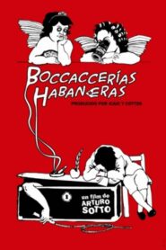 Boccaccerías Habaneras 2013 on netflix