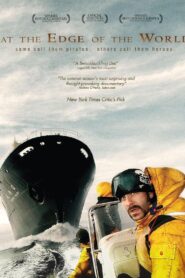 At the Edge of the World 2008 on netflix