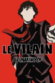 Le vilain : Instantanés 2010 on netflix