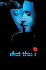 Dot the I 2003 on netflix