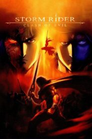 Storm Rider: Clash Of The Evils 2008 on netflix