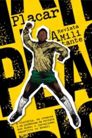 Placar: A Revista Militante 2024 on netflix