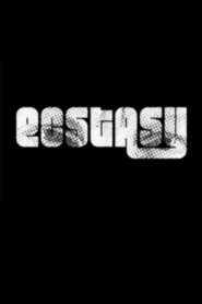 Ecstasy 2013 on netflix