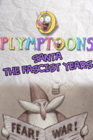 Santa: The Fascist Years 2008 on netflix