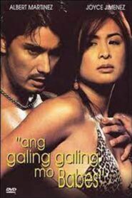 Ang Galing Galing Mo, Babes 2002 on netflix