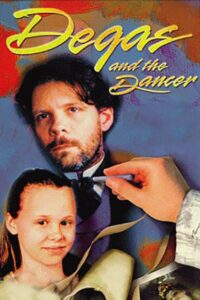 Degas and the Dancer 1998 on netflix