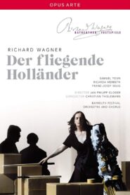 Wagner: Der fliegende Holländer 2013 on netflix