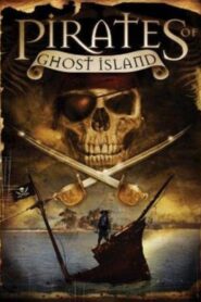 Pirates of Ghost Island 2007 on netflix