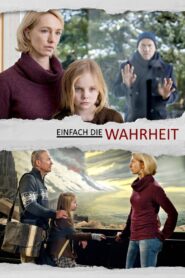 Einfach die Wahrheit 2013 on netflix
