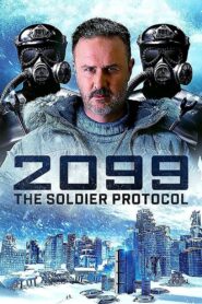 2099: The Soldier Protocol 2019 on netflix