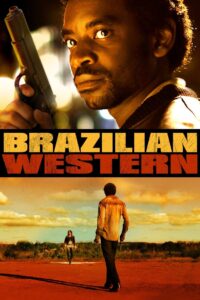 Brazilian Western 2013 on netflix