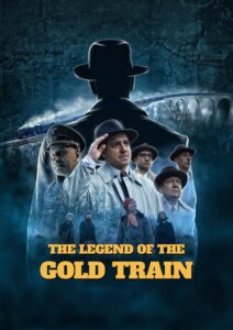 The Legend of the Gold Train 2022 on netflix