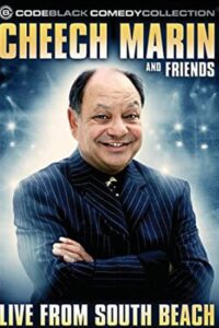 Cheech Marin & Friends: Live from South Beach 2006 on netflix