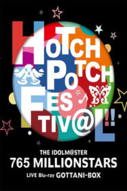 THE IDOLM@STER 765 MILLIONSTARS HOTCHPOTCH FESTIV@L!! 2018 on netflix