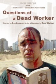 Questions of a Dead Worker 2002 on netflix
