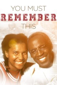 You Must Remember This 1992 on netflix