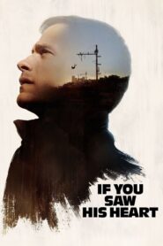 If You Saw His Heart 2017 on netflix