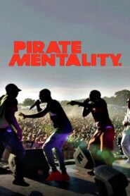 Pirate Mentality 2016 on netflix