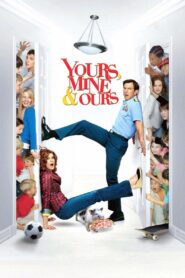Yours, Mine & Ours 2005 on netflix