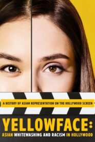 Yellowface: Asian Whitewashing and Racism in Hollywood 2019 on netflix