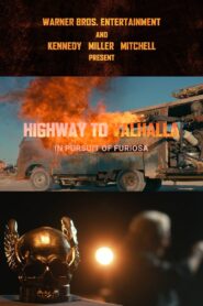 Highway to Valhalla: In Pursuit of Furiosa 2024 on netflix