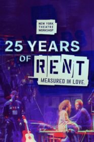25 Years of Rent: Measured in Love 2021 on netflix