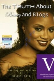The Truth About Beauty & Blogs (short) 2011 on netflix
