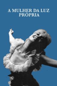 A Mulher da Luz Própria 2019 on netflix
