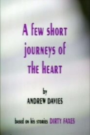 A Few Short Journeys of the Heart 1994 on netflix