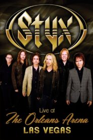 Styx – Live at the Orleans Arena Las Vegas 2014 on netflix