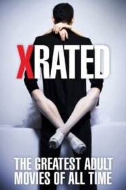 X-Rated: The Greatest Adult Movies of All Time 2015 on netflix