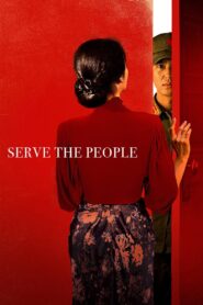 Serve the People 2022 on netflix