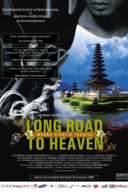 Long Road To Heaven 2007 on netflix