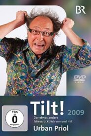 Urban Priol – Tilt! 2009 2009 on netflix