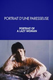 Portrait of a Lazy Woman 1986 on netflix