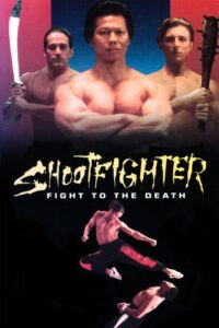 Shootfighter: Fight to the Death 1993 on netflix