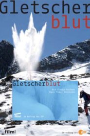 Gletscherblut 2009 on netflix