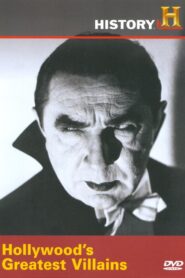 Hollywood’s Greatest Villains 2005 on netflix