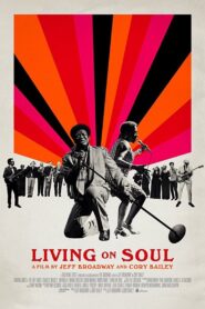 Living on Soul 2017 on netflix